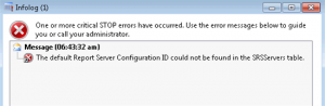 [转]Opening a Report on AX 2012 raises infolog error: The default Report Server Configuration ID could not be found in the SRSServers table.