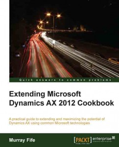 [eBook]Extending Microsoft Dynamics AX 2012 Cookbook 发布